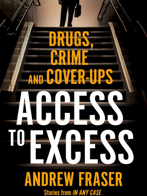 Title details for Access to Excess by Andrew Fraser - Wait list